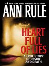 Heart Full of Lies (eBook): A True Story of Desire and Death
